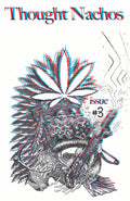 Thought Nachos Issue Three W/ 3-D Glasses!