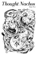 Thought Nachos Issue Two
